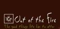 a out of the fire.jpg